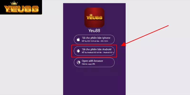 Tải app Yeu88 dành cho các thiết bị Android